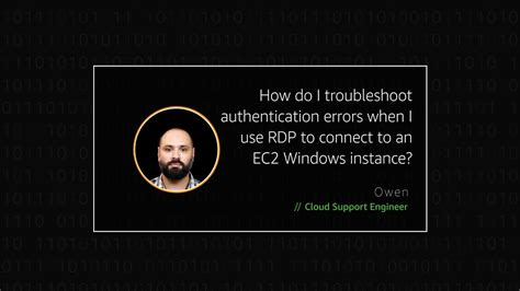 Troubleshoot authentication errors when you use RDP to connect 